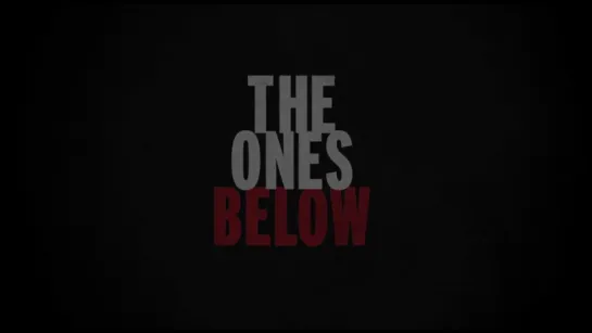 Этажом ниже | Трейлер | The Ones Below | 2015