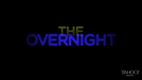 Ночевка | Трейлер | The Overnight | 2015