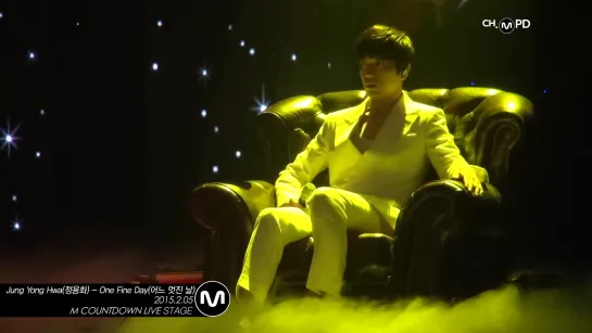 MPD직캠 정용화 직캠 어느 멋진 날 One Fine Day Jung Yong Hwa Fancam Mnet MCOUNTDOWN 150205