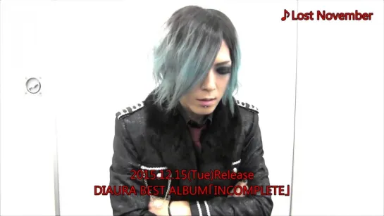 [jrokku] DIAURA - BEST ALBUM「INCOMPLETE」(Kei, 5-й комментарий)