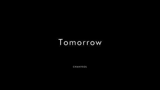 210405 EXO Chanyeol @ SM Station 'Tomorrow' MV Teaser