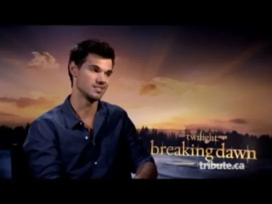 Taylor Lautner - The Twilight Saga- Breaking Dawn - Part 2 Interview with Tribute