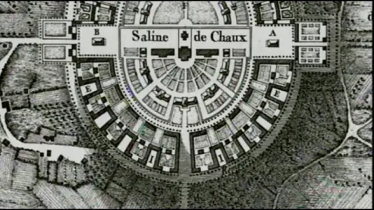 18. Claude - Nicolas Ledoux - The Saline of Arc et Senans.