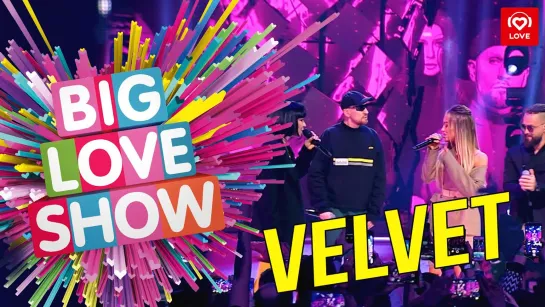 Burito, Ёлка, Звонкий, Мари Краймбрери - Velvet Music Megamix [Big Love Show 2019]