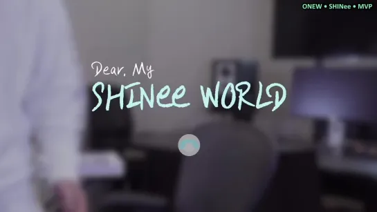 [RUS SUB] 260521 From. ONEW 온유 l Dear. My SHINee WORLD