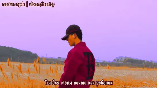 [RUS SUB] C.A.P (TEEN TOP) - For