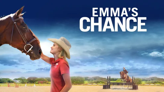 Шанс Эммы / Emma's Chance (2016 США) драма дети в кино Режиссёр: Анна Элизабет Джеймс