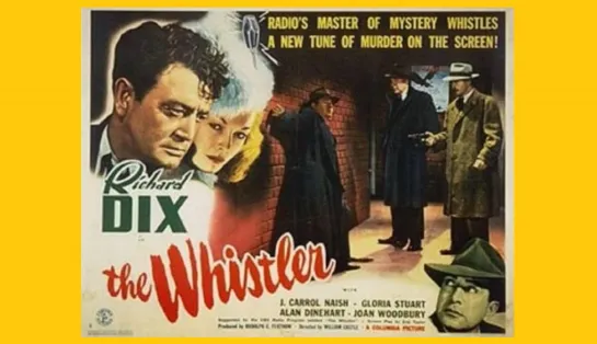 Свистун (Доносчик) / The Whistler (1944г.)