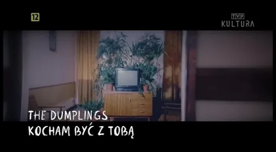 The Dumplings - Kocham Byc Z Toba (TVP Kultura) Teledyski