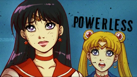 Powerless (Sailor Moon & Sailor Mars AMV)