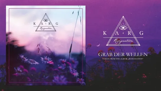 Karg - Grab der Wellen (feat. P.G.   GROZA & Klara Firtan) [Official Audio] 2022