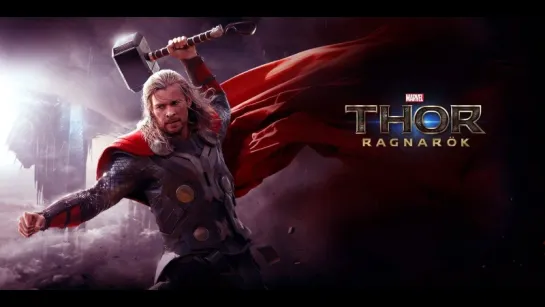 Тор 3. Рагнарoк / Thor. Ragnarok (2017) Трейлер /Avaros/