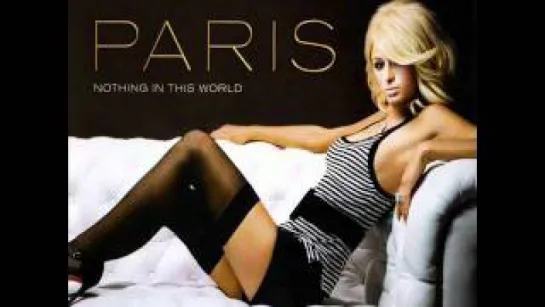 Paris Hilton - Nothing In This World /Avaros/