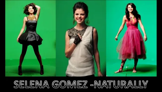 Selena Gomez & The Scene - Naturally /Avaros/