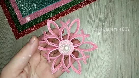 Beautiful SNOWFLAKE from foamiran _Christmas ornaments and decorations_Glitter foam sheet crafts_DIY