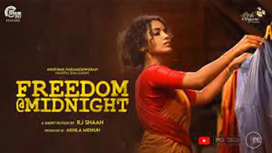 Freedom @ Midnight _ Malayalam Short Film