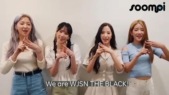 [Message] 210512 WJSN THE BLACK to Soompiers