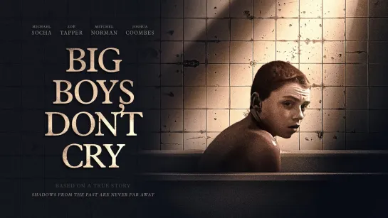 Большие мальчики не плачут / Big Boys Don't Cry (2020 Великобритания) драма криминал дети в кино