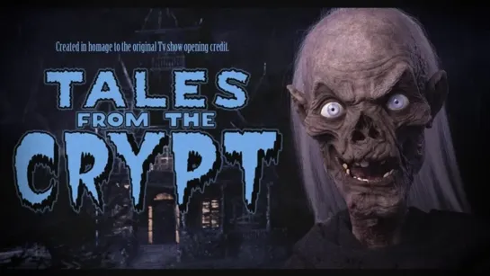 Байки из склепа / Tales from the Crypt, (1989–1996 США) часть 1 сезон (ужасы комедия приключения дети в кино)