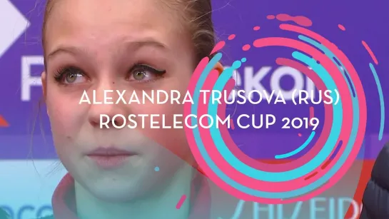 Alexandra Trusova _ Ladies Short Program _ Rostelecom Cup 2019 _ #GPFigure