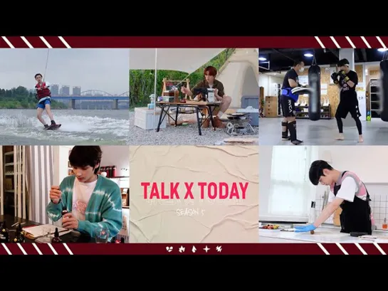 220822 TALK X TODAY : Season5 Teaser - TXT (투모로우바이투게더)