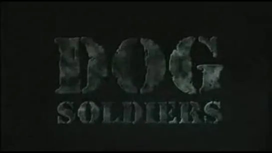 Псы-воины (Dog Soldiers) 2002 Трейлер