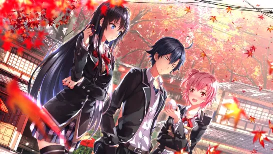 Смотрим OreGairu