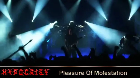 Hypocrisy - Pleasure Of Molestation (2011) (Official Live Video)