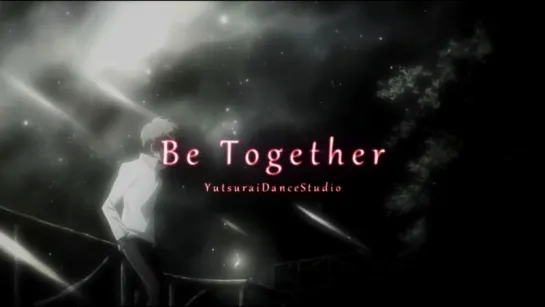 AnimeMix - Major lazer - Be together (Nightcore remix) - Be together AMV