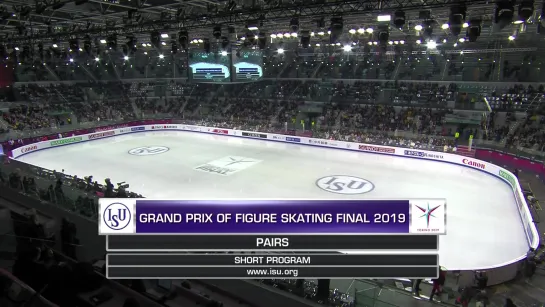 Pairs Short Program _ ISU Grand Prix Final _ Torino 2019 _ @GPFigure_Full-HD