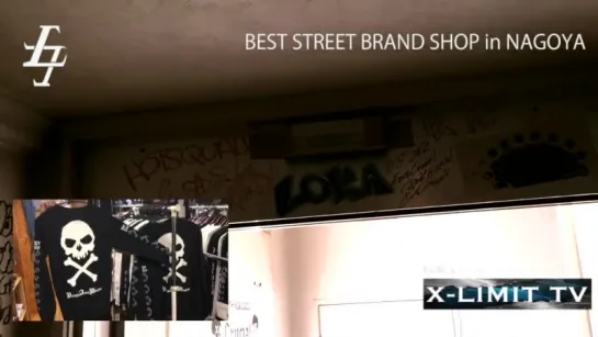 [jrokku] (VS) LOKA presents X-LIMIT TV ENG [BEST STREET BRAND SHOP in NAGOYA 名古屋CRUCIAL SHOP紹介]