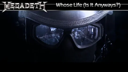 Megadeth - Whose Life (Is It Anyways?) (2011) (Official Lyrics Video)