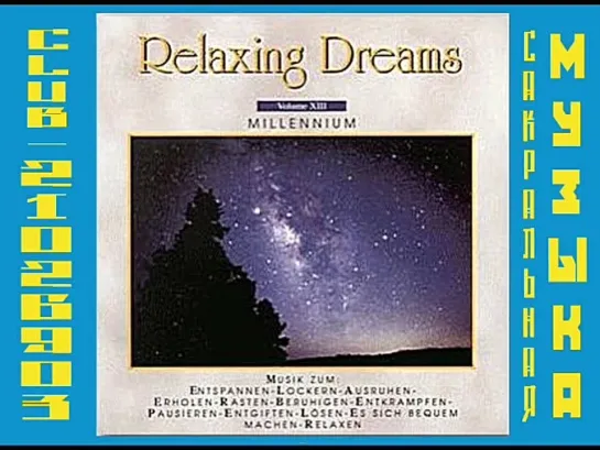 Relaxing Dreams. 1999 - Vol.XIII - Millennium