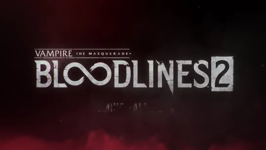 Трейлер Bloodlines 2