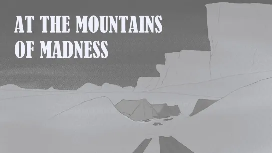 At The Mountains of Madness (2021)