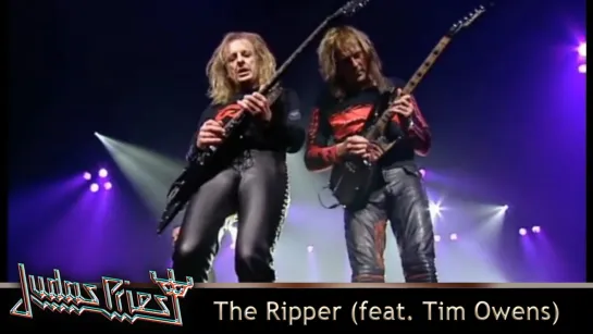 Judas Priest - The Ripper (feat. Tim Owens) (2002) (Official Live Video)