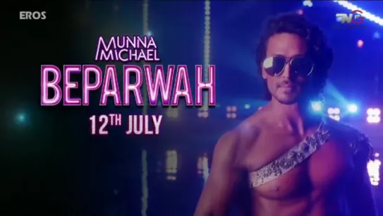 Munna Michael тизер песни Beparwah