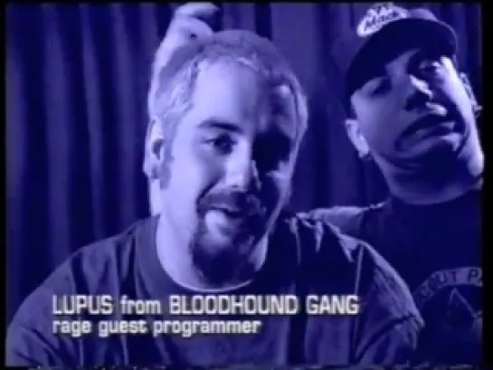 Bloodhound Gang - 11-01-97 Guest Programming Rage