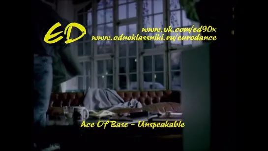 Ace Of Base - Unspeakable