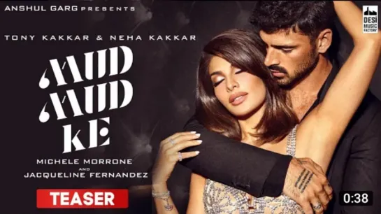 Mud Mud Ke Teaser - Michele Morrone & Jacqueline Fernandez | Tony Kakkar & Neha Kakkar | Anshul Garg