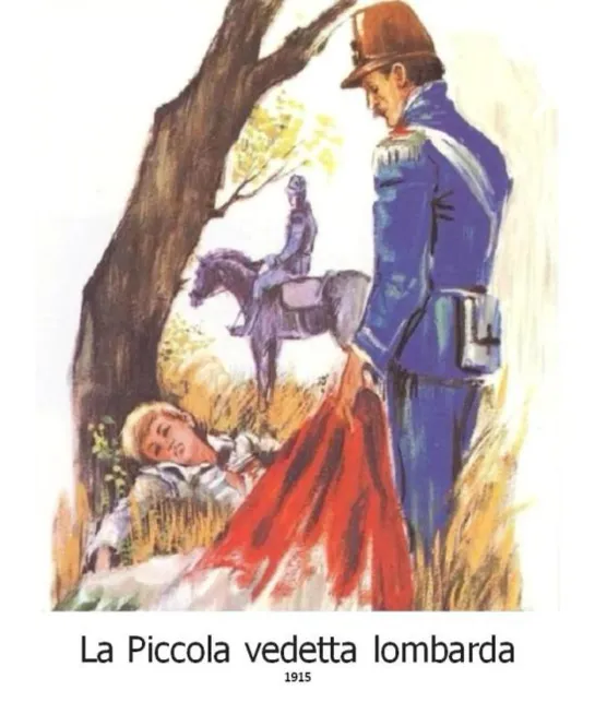 Маленький ломбардский разведчик /  La Piccola vedetta lombarda (1915 Италия) драма экранизация