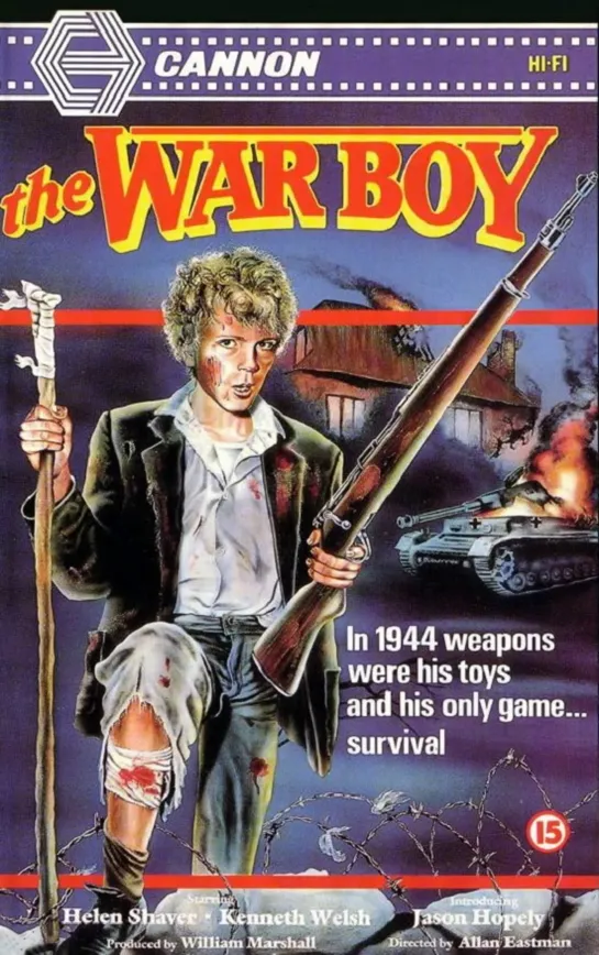 Мальчик войны / The War Boy (1985 Канада, Югославия ) драма военный дети в кино Режиссёр: Аллан Истмэн / Allan Eastman