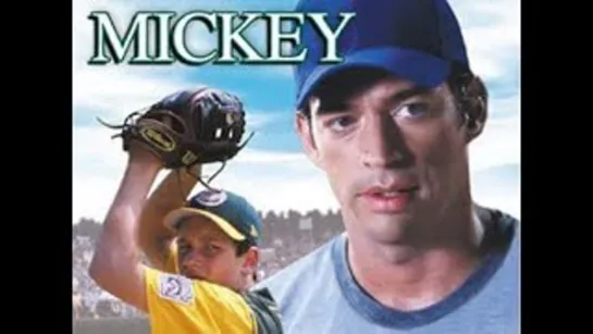 Микки / Mickey (2004 США) драма спорт дети в кино Режиссер: Хью Уилсон / Hugh Wilson