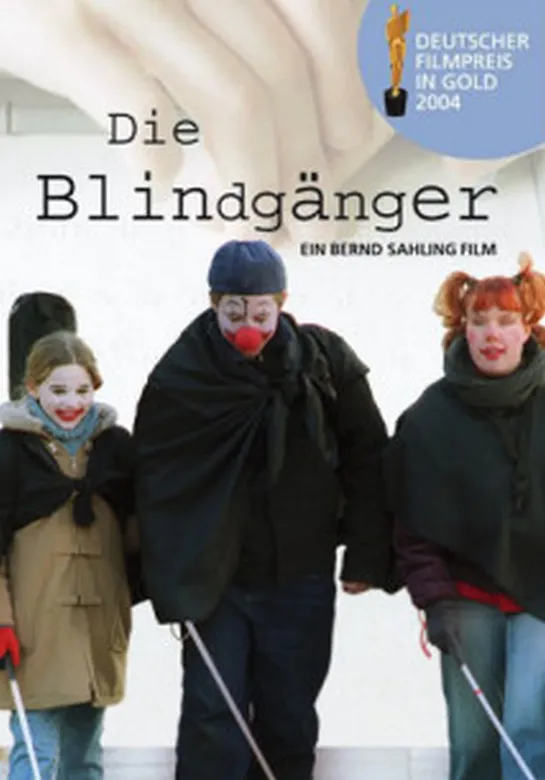 Нелегал / Blindgänger / Die Blindgänger (2004 Германия) драма дети в кино Режиссёр:  Бернд Залинг / Bernd Sahling