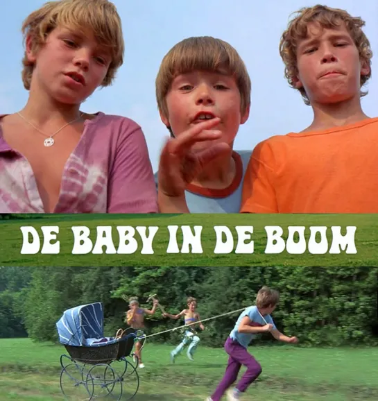 Младенец на дереве / De baby in de boom (1969 Нидерланды) комедия приключения короткометражный дети в кино