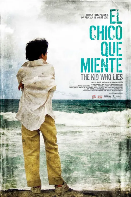 Мальчик, который врет / El chico que miente (2011 Венесуэла) 2010) драма дети в кино Режиссёр Марите Угас / Marité Ugas