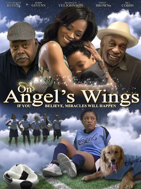 На Крыльях Ангела / On Angel's Wings (2014 США) дети в кино Режиссёр: Аарон Л. Уильямс