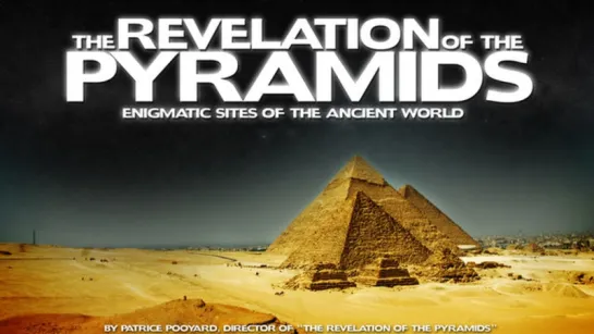 The Revelation of the Pyramids (Откровения Пирамид)