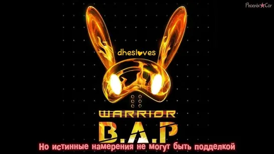 [Phoenix Cor] B.A.P - Warrior (Japanese Version, audio) [рус. саб.]