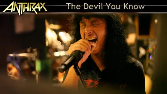 Anthrax - The Devil You Know (2011) (Official Video)